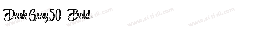 DarkGray50 Bold字体转换